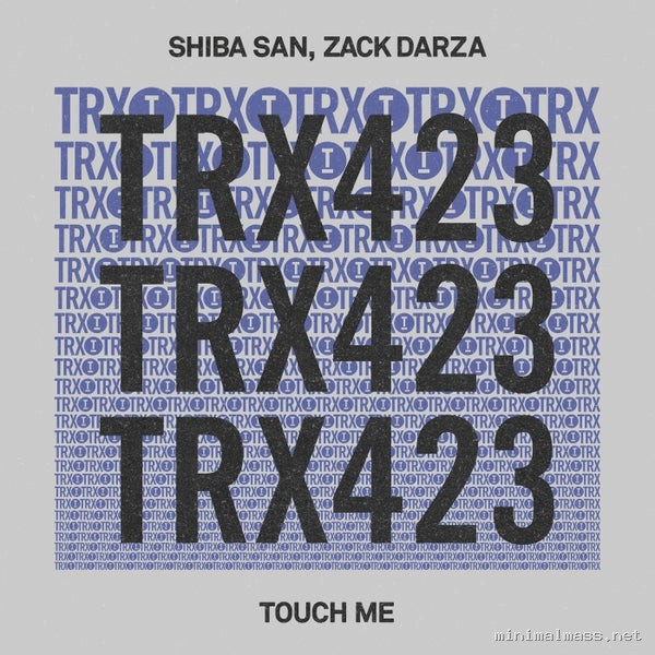 Shiba San, Zack Darza – Touch Me