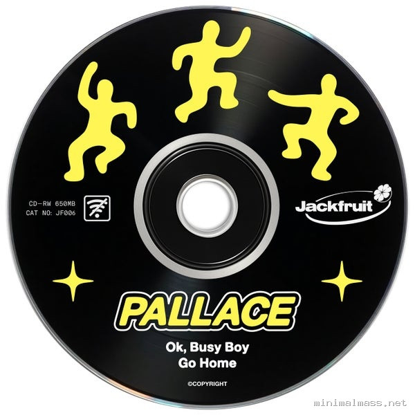 Pallace – OK, Busy Boy _ Go Home