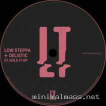 Low Steppa, Delistic – Hold It Up cover