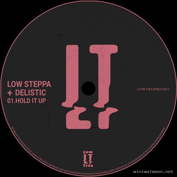 Low Steppa, Delistic – Hold It Up