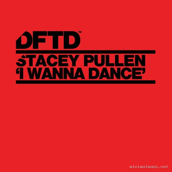 Stacey Pullen – I Wanna Dance – Extended Mix