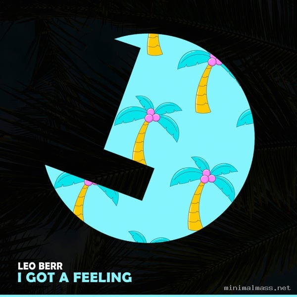Leo Berr – I Got A Feeling