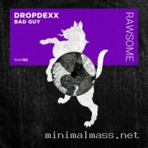 DROPDEXX – Bad Guy cover