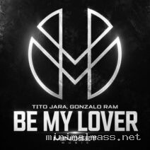 Gonzalo Ram, Tito Jara – Be My Lover cover