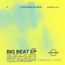 Justin Rabin, Arcade 82 – Big Beat EP cover
