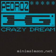 Pedroz (BR) – Crazy Dream (Extended) cover