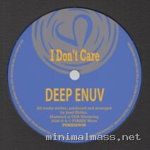 Deep Enuv – I Don’t Care cover