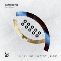 Alvaro Lopez – Edar _ Wanna cover