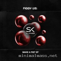 FIGGY (US) – Make A Fist cover