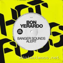Bon Yerardo – Banger Sound Alert cover
