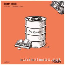 Toomy Disco – House Commodities (The Remixes) cover