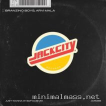 Arvi Mala, branzino boys – Just Wanna cover