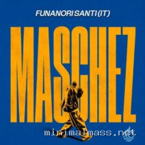 Funanori, Santi (IT) – Maschez cover