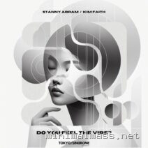 Stanny Abram, Kim Faith – Do You Feel the Vibe_ cover