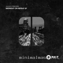 Julius Strieder – Midnight on Repeat EP cover