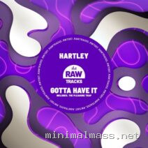 Hartley (UK) – Gotta Have It cover