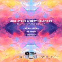 Matt Holbrook, Luke Stone – Tell You Somethin EP cover
