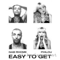 Gab Rhome, Philou – EASY TO GET cover
