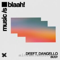 Deeft, Dangello – Busy cover