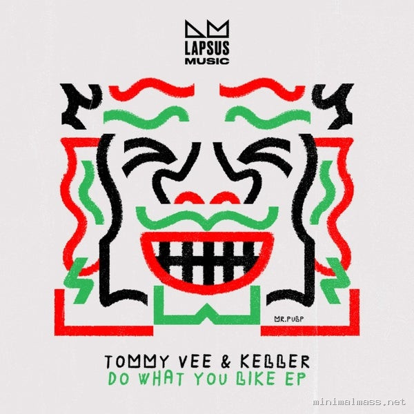Tommy Vee, Keller – Do What You Like (Extended Mixes)