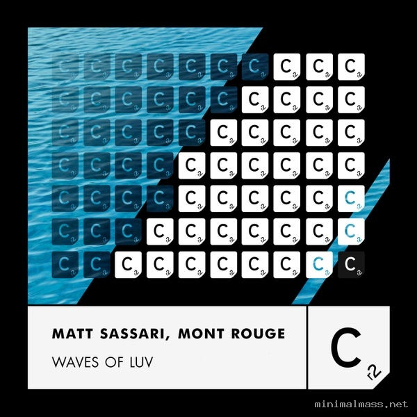 Matt Sassari, Mont Rouge – Waves of Luv (Extended Mix)