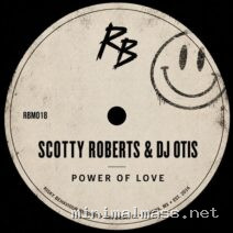 DJ Otis, Scotty Roberts – Power of Love cover