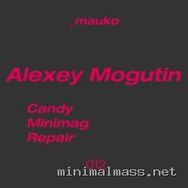 Alexey Mogutin – Candy_Minimag_Repair cover