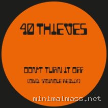40 Thieves, Qzen – Don’t Turn It Off (Dam Swindle Remix) cover