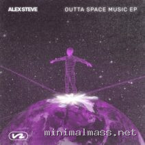 Alex Steve – Outta Space Music EP cover