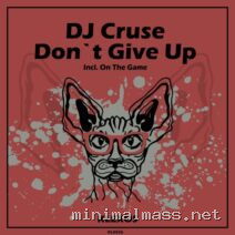 DJ Cruse – Don`t Give Up cover
