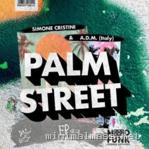 A.D.M. (Italy), Simone Cristini – Palm Street EP cover