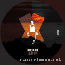 jairo delli – Late EP cover
