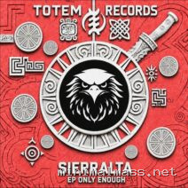Sierralta – Only Enough EP cover