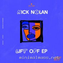 Nick Nolan – Lift Off EP cover