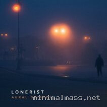 Lonerist – Aural Opiates cover