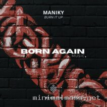 Maniky – Burn It Up cover
