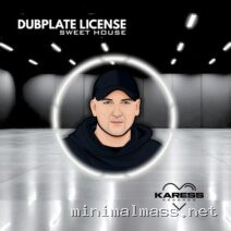 Sweet House – DUBPLATE LICENCE cover