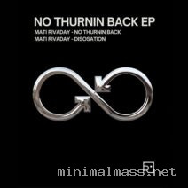 Mati Rivaday – No Thurnin Back EP cover