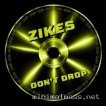 ZIKES – Don’t Drop cover