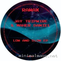 Maher Daniel, Jay Tripwire – Low and Slow EP cover