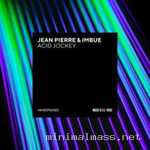 Jean Pierre, Imbue – Acid Jockey cover
