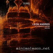 Leon Andres – Systematic Dream cover