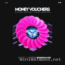 Daniel Becerra, Dj Alex Romero – Money Vouches EP cover