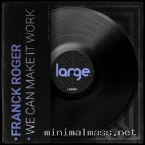 Franck Roger – We Can Make It Work cover