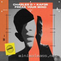 Charles D (USA), KAF3R – Freak Your Mind cover
