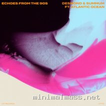 Atlantic Ocean, Desmond, Summum – Echoes From The 90s cover