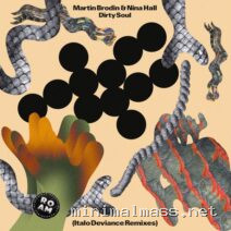 Martin Brodin, Nina Hall – Dirty Soul (Italo Deviance Remixes) cover