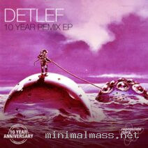 Detlef, Ossey James – 10 Year Remix EP cover