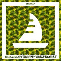 Beerkan – Brazilian (Danny Cruz Remix) cover