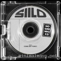 SIILO – Come Get Funky (Extended Mix) cover